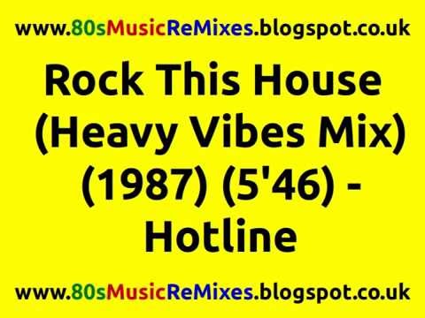 Hotline — Rock This House (Heavy Vibes Mix) - Hotline | 80s Club Music | 80s Club Mixes | 80s House Music