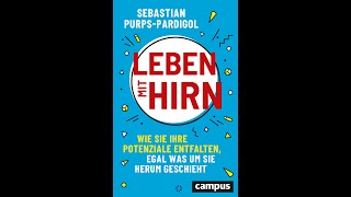 Sebastian Purps Pardigol: Leben mit Hirn