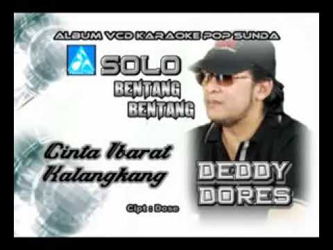 Deddy dores cinta ibarat kalangkang