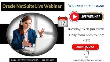 Oracle NetSuite Live Webinar Tuesday, 17th Jan. 2023  | A Complete NetSuite ERP Walkthrough