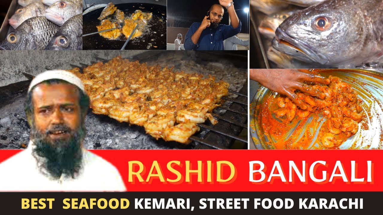 Rashid Bangali Seafood Kemari Karachi Bar B Q Prawns and Fish