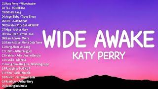 Wide Awake - Kati Perry, Ere - Juan Karlos 💟 New Hits OPM Love Songs 2023 💟 Top Trending 2023