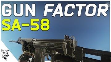 Gun Factor | DS Arms SA-58 (FN FAL) | Complete History and Guide in Escape From Tarkov