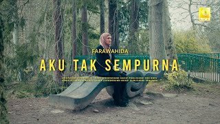 Farawahida - Aku Tak Sempurna (OST 'Demi')