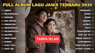 Download Lagu FULL ALBUM SABAR🎵 - SADEWOK FULL ALBUM TERBARU - LAGU JAWA TERPOPULER 2025 MP3