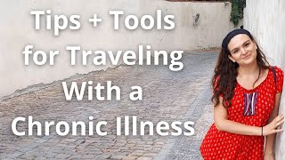 Tips for Traveling With a Chronic Illness