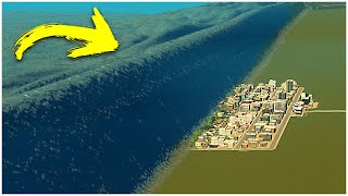 É POSSÍVEL PARAR UMA ONDA DE 1100 METROS (TSUNAMI) no Cities Skylines?