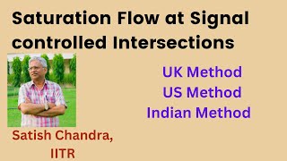 Celebrity #flow, #Signals, #capacity, Estimation of Saturation flow at signal controlled intersections. Wealth