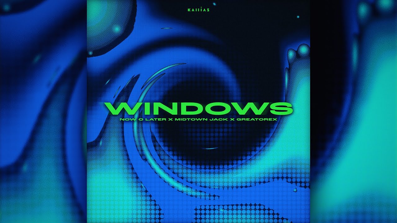 Watch NOW O LATER, MIDTOWN JACK, GREATOREX - WINDOWS | OUT NOW! on YouTube Watch NOW O LATER, MIDTOWN JACK, GREATOREX - WINDOWS | OUT NOW! on YouTube