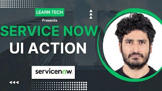 Service Now Training | UI Action| Server Side | Client Side | Uses