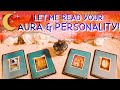 Pick-a-Card: 🔮 Let Me Read Your AURA & PERSONALITY!