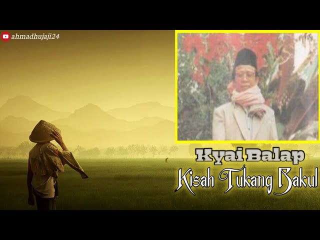 Ceramah Ki Balap - Kisah Tukang Bakul (full) class=