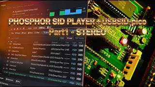 2SID STEREO - Phosphor SID player + USBSID-Pico v1.3 - 8580R5 + Sidkick6581