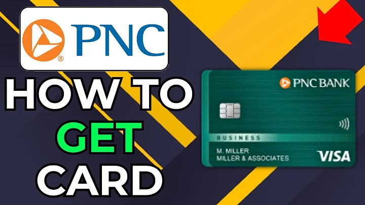HOW TO GET A PNC BUSINESS CREDIT CARD (2025)