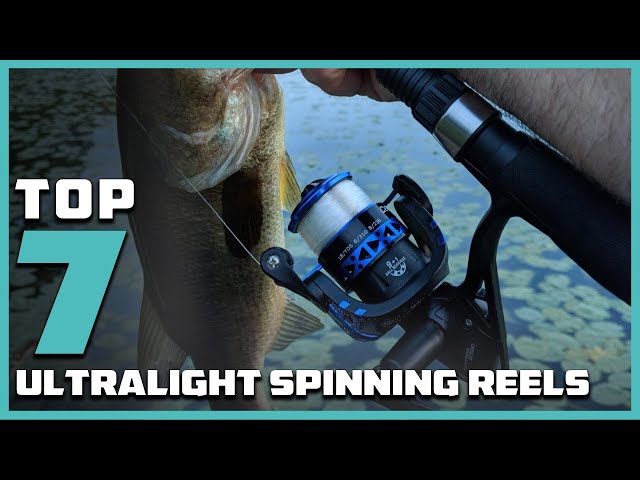 Top 7 Best Ultralight Spinning Reels in 2024