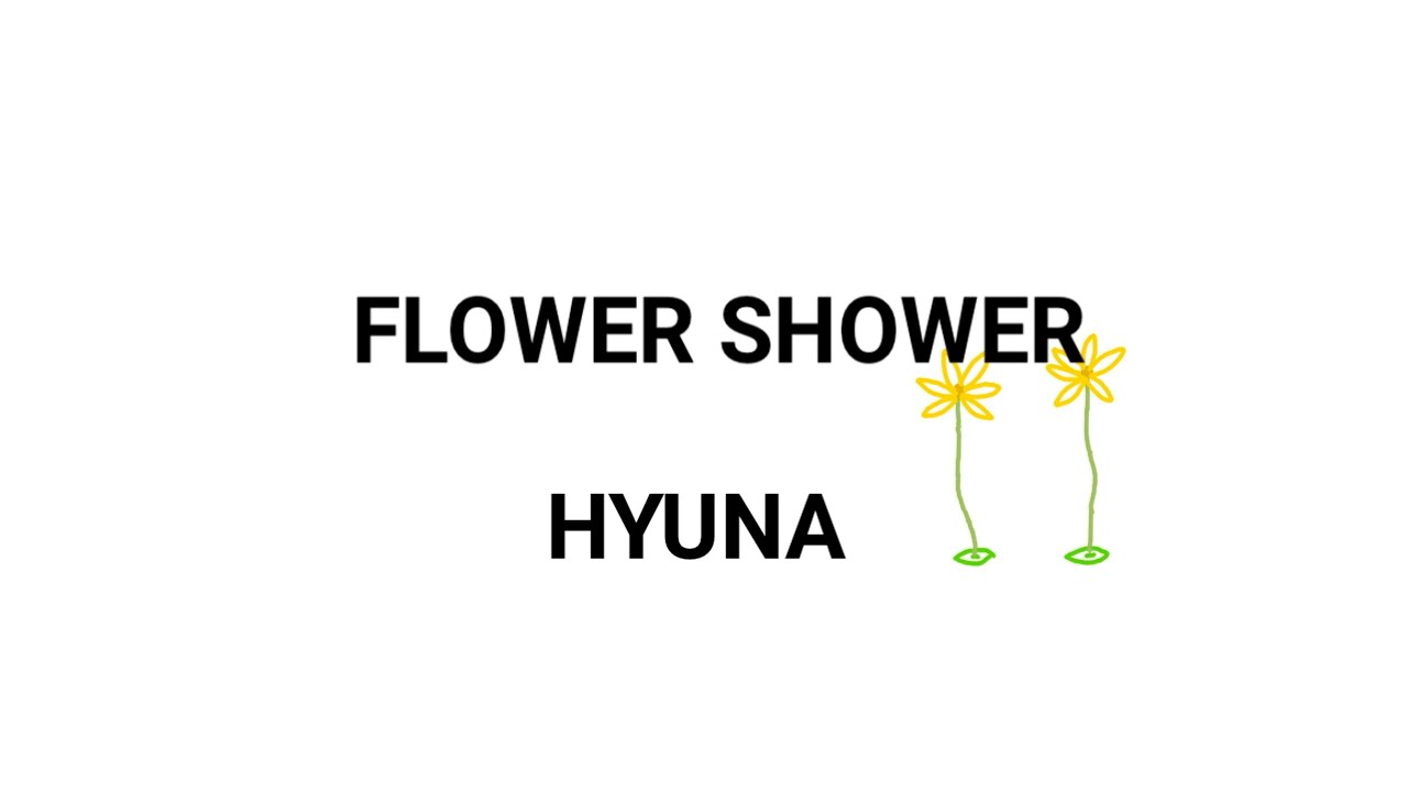 현아 HyunA 'Flower Shower' [Animation] YouTube
