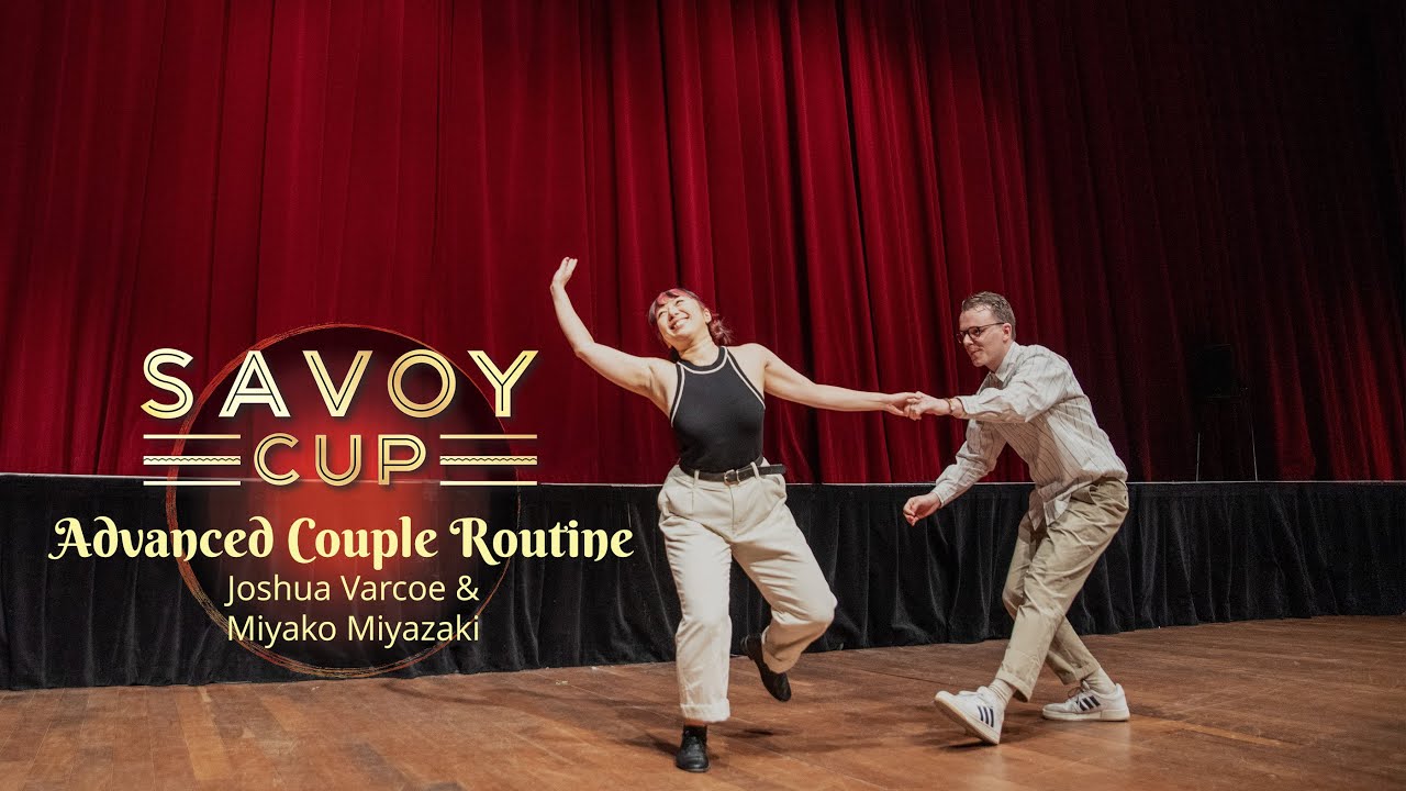Savoy Cup 2024 - Advanced Couple Routine - Joshua Varcoe & Miyako Miyazaki