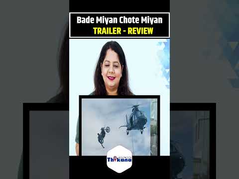 Bade Miyan Chote Miyan TRAILER REVIEW