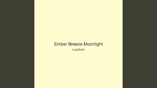 Ember Breeze Moonlight