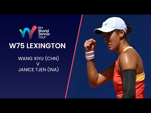 Wang Xiyu (CHN) v Janice Tjen (INA) | W75 Lexington Final