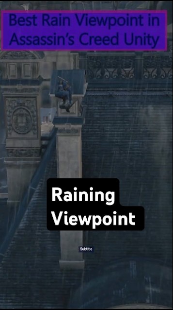 Best Rain Viewpoint | Assassin's Creed Unity 🦅 #shorts #assassinscreed ...
