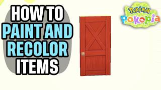 How to Paint and Recolor Items with Smearguru in Pokopia Quick Guide