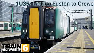 1U35: London Euston to Crewe - WCML Trent Valley - Class 350 - Train Sim World 6