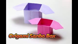 Коробка оригами Санбо! Origami Sanbo Box! Origami Tutorial!