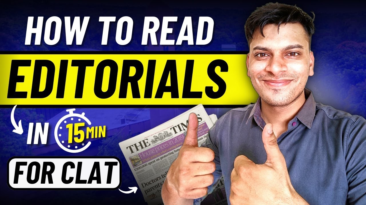 CLAT 2027 | How EXACLTY to read EDITORIALS - YouTube