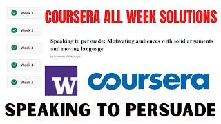 Week 3 Speaking to Persuade: Washington. Quiz Answers Solutions Pass Coursera Certificate