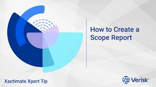 How to Create a Scope Report | Xactimate Xpert Tip