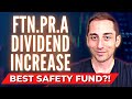 Financial 15 Preferred (FTN.PR,A) Dividend Increase 7.5%+ Yield! | Best “Safety Fund” Ever?