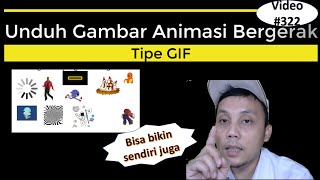 322. Unduh Gambar Jutaan Animasi Gif dengan Mudah