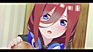 Copines The Quintessential Quintuplets Miku Nakano Editamv