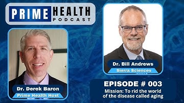 The Science of Longevity – Talk with Dr. Bill Andrews