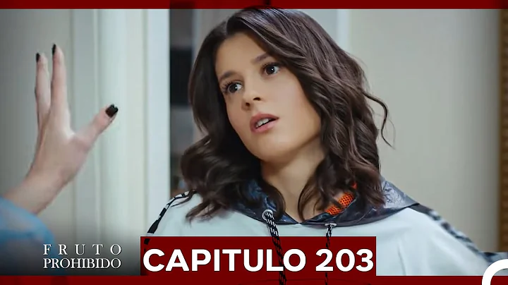 Fruto Prohibido Capitulo 203 (Doblado en Español) Temporada 3