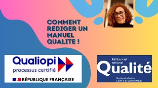 Comment rédiger un manuel qualité Qualiopi 2024 ?