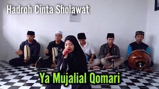 Ya Mujalial Qomari ~ Hadroh Cinta Sholawat