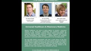 Global Health Histories Seminar 87: Universal Healthcare & Missionary Medicine