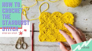 How to Crochet Catherine Wheel / StarBurst Stitch 