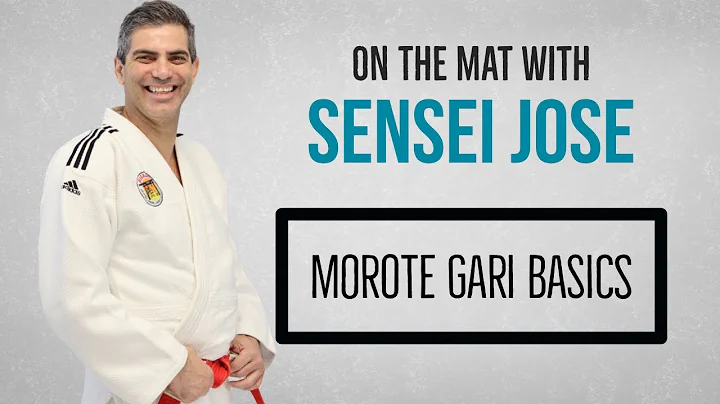 On the Mat with Sensei Jose: Morote Gari Basics