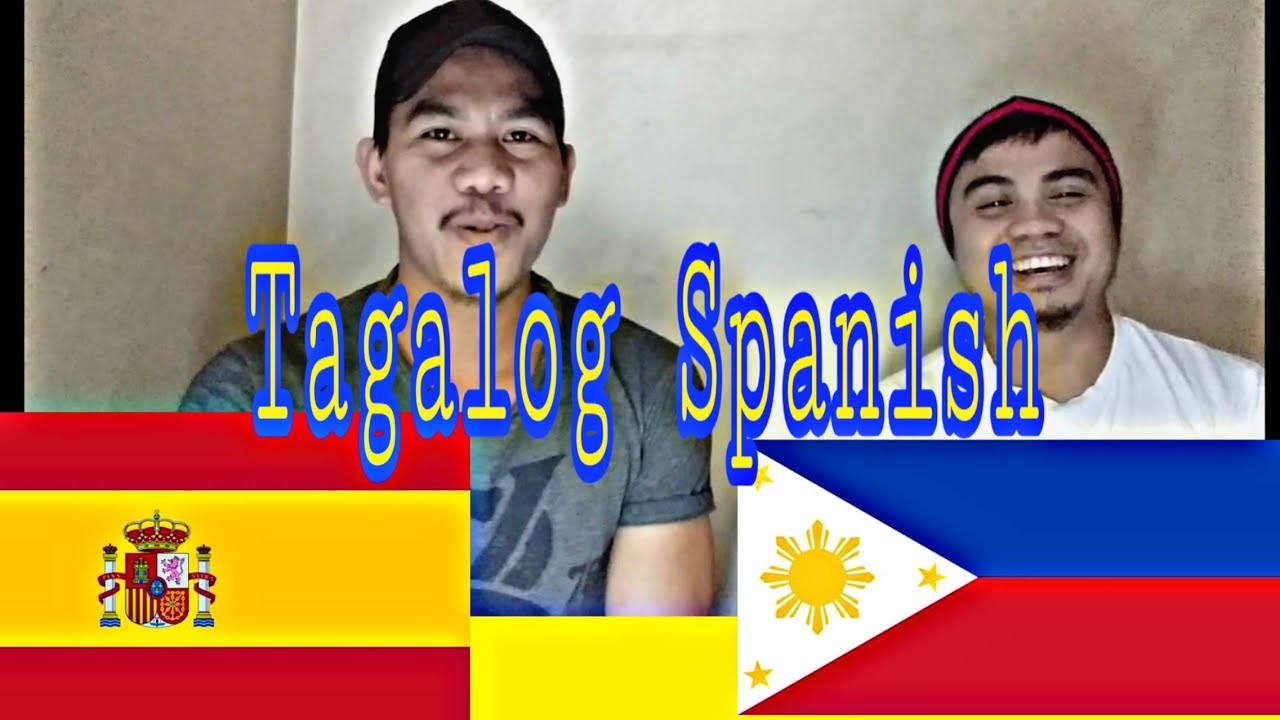 Tagalog Spanish YouTube