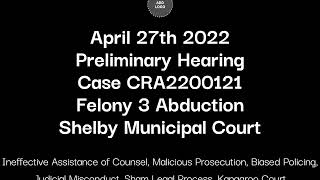 Exposed: Shelby Judge Misconduct Edited Out, Lies Revealed, Denied Justice! The system is a JOKE!