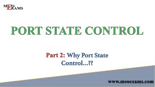 PORT STATE CONTROL - PART 2: WHY PORT STATE CONTROL
