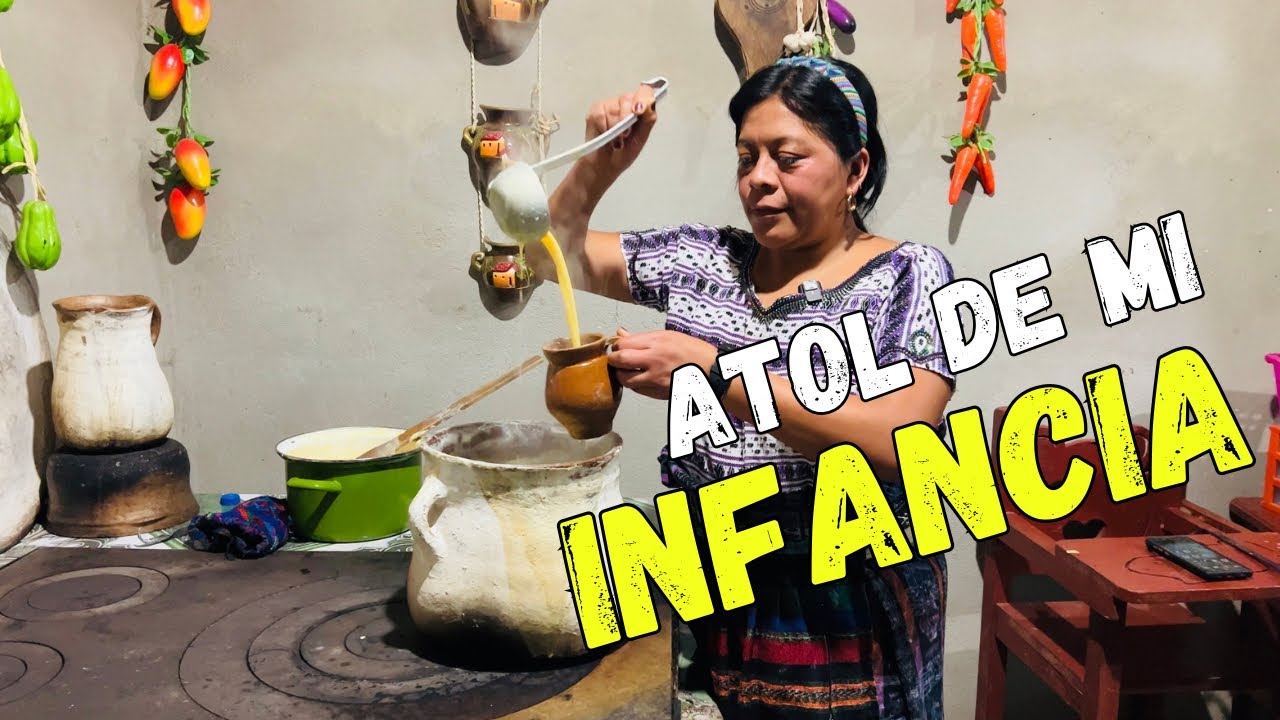 Cómo Hacer el Atolillo /Guatemalteco.