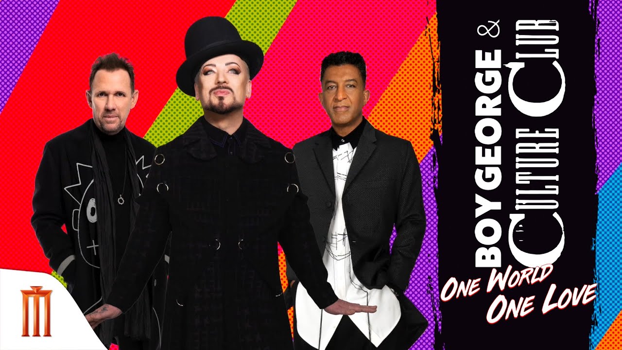 Boy George & Culture Club Live One World One Love