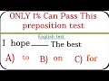 G for Grammar past present future mix ✨ ONLY 1%Can Pass This preposition test
