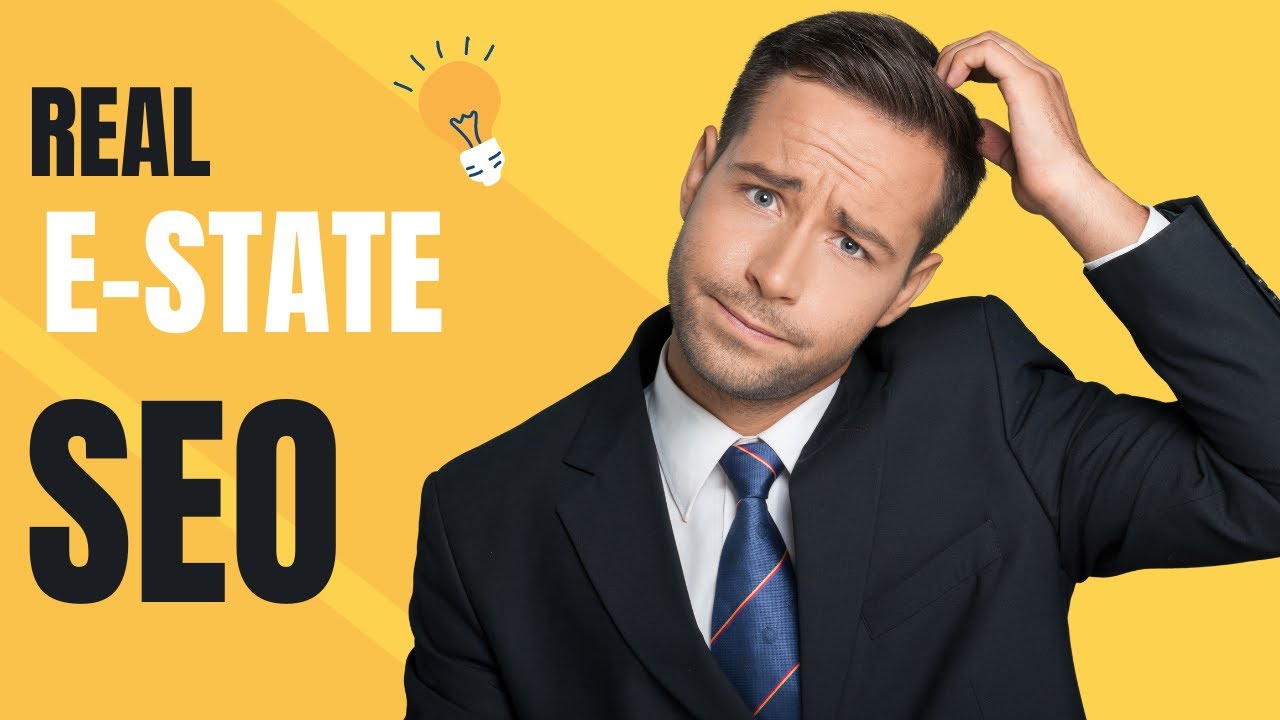 Real Estate SEO | SEO For Real Estate Website - YouTube
