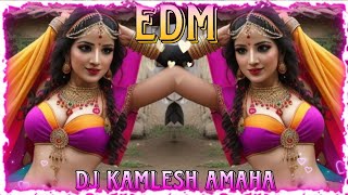 Raat Ko Aaunga Main Edm Boom B 2024 Dj Kamlesh Kushwaha Amaha Dj Sweet Jaan 6264634392