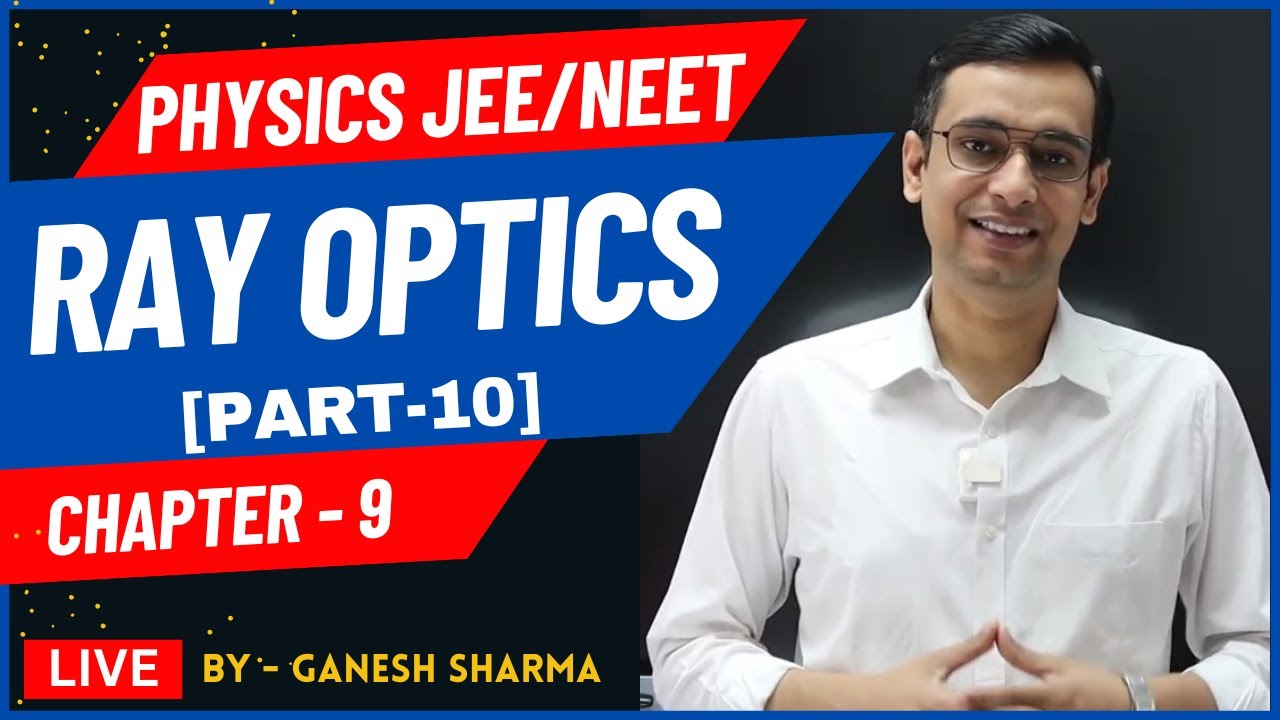 9.RAY OPTICS[PART-10] - YouTube